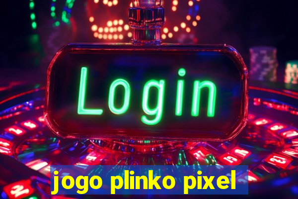 jogo plinko pixel